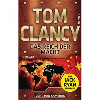 Tom Clancy Das Reich Der Macht: Thriller (Jack Ryan, Band 22)