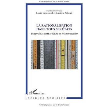 La rationalisation dans tous ses états