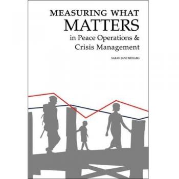 Measuring What Matters in Peace Operations and Crisis Management