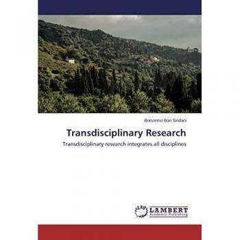 Transdisciplinary Research: Transdisciplinary research integrates all disciplines