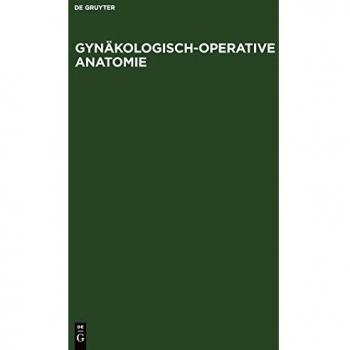 Gynäkologisch-operative Anatomie