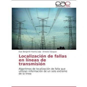 Localización de fallas en líneas de transmisión: Algoritmos de localización de falla que utilizan información de un solo extremo de la línea
