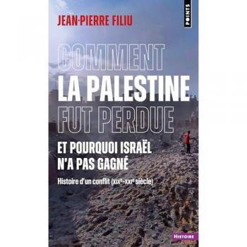 Comment la Palestine fut perdue