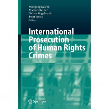International Prosecution of Human Rights Crimes