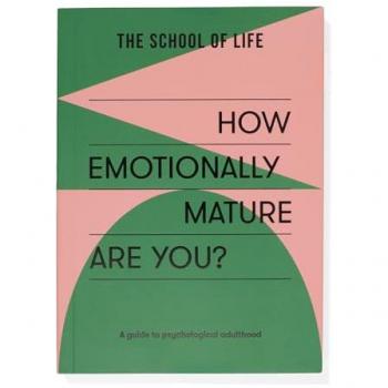 How Emotionally Mature Are You?: A guide to psychological adulthood (Questionnaire, 2)