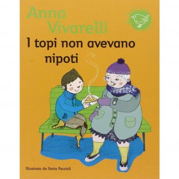 I topi non avevano nipoti