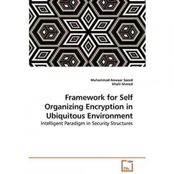 Framework for Self Organizing Encryption in Ubiquitous Environment