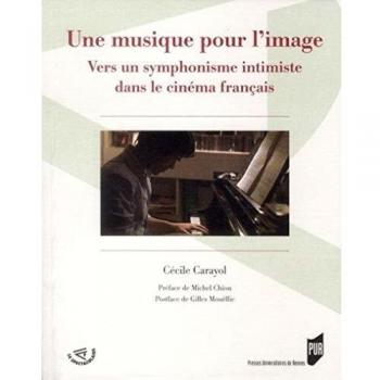 Une musique pour l'image : Vers un symphonisme intimiste dans le cinéma français