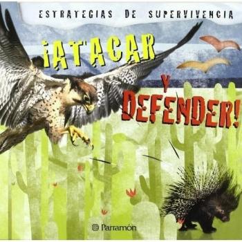 Atacar y defender (Estrategias de supervivencia)