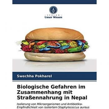 Pokharel, Swechha: Biologische Gefahren im Zusammenhang mit Straßennahrung in Nepal