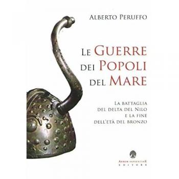Le guerre dei popoli del mare. La battaglia del delta del Nilo e ...