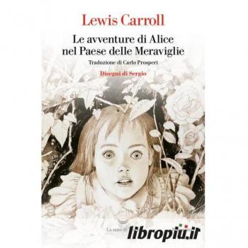 Le avventure di Alice nel Paese delle Meraviglie