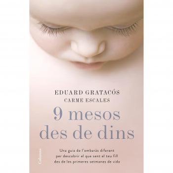 9 MESOS DES DE DINS