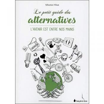 Le petit guide des alternatives