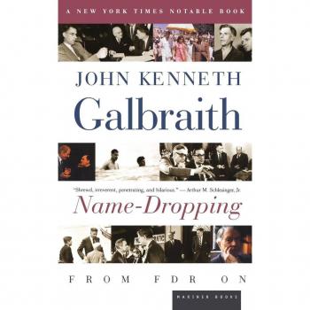 Galbraith, John Kenneth: Name-Dropping
