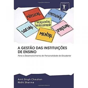 Chauhan, A: GESTÃO DAS INSTITUIÇÕES DE ENSINO