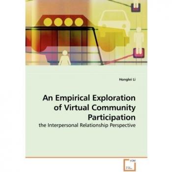 An Empirical Exploration of Virtual Community Participation