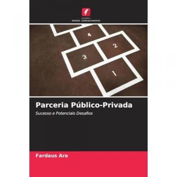 Parceria Público-Privada: Sucesso e Potenciais Desafios