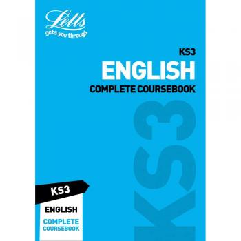 Ks3 English Complete Coursebook (Letts Ks3 Revision Success)