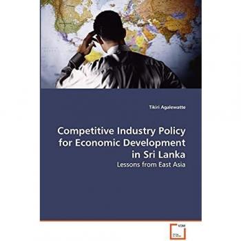Competitive Industry Policy for Economic Development in Sri Lanka