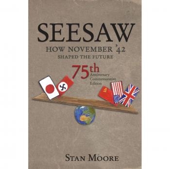 Seesaw, How November '42 Shaped the Future: 75th Anniversary Commemorative