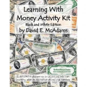 Learning With Money Activity Kit: $2,801,040 in play money to cut out and help learn counting, addition, multiplication and large numbers. (Math Books for Children)