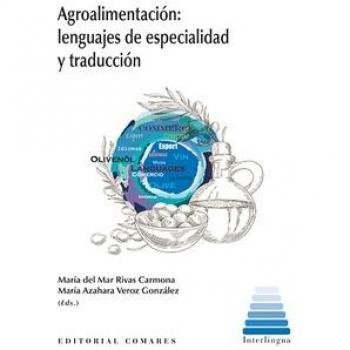 AGROALIMENTACIÃN: LENGUAJES DE ESPECIALIDAD Y TRADUCCIÃN