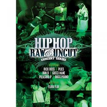 Hip Hop Raw & Uncut Concert Series