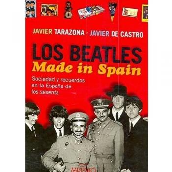 Los beatles: made in spain (Tapa dura).