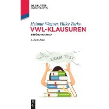 VWL-Klausuren: Übungsbuch von Helmut Wagner