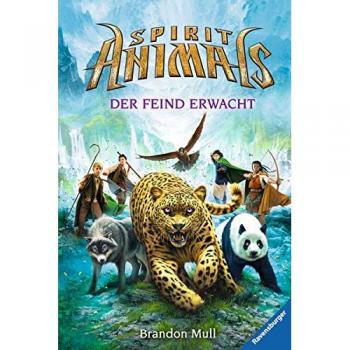 Brandon Mull Spirit Animals 1: Der Feind Erwacht