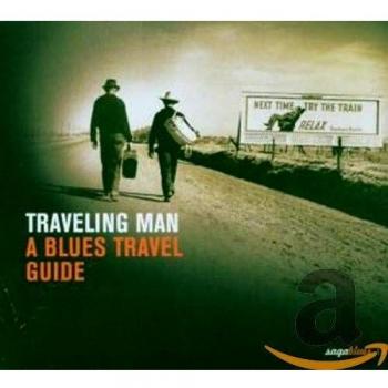 Traveling Man-a Blues Travel Guide