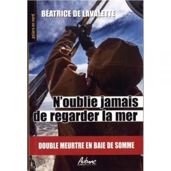 N'oublie jamais de regarder la mer