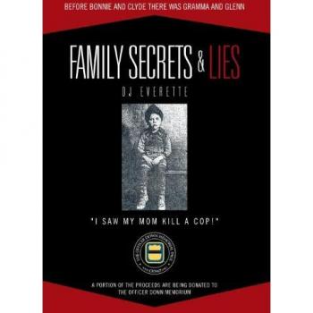 Family Secrets & Lies: Before Bonnie and Clyde There Was Gramma and Glenn