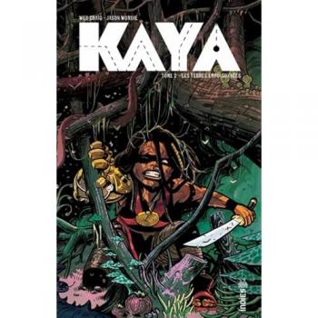 Kaya. Vol. 2. Les Terres empoisonnées