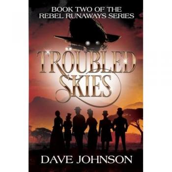 The Rebel Runaways: Troubled Skies