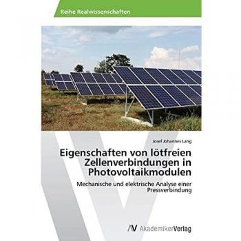 Eigenschaften von lötfreien Zellenverbindungen in Photovoltaikmodulen