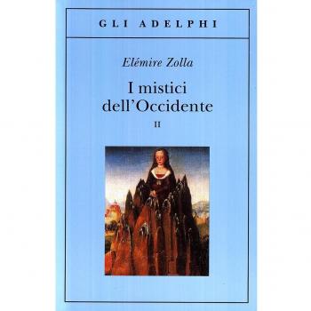 I mistici dell'Occidente. Vol. 2
