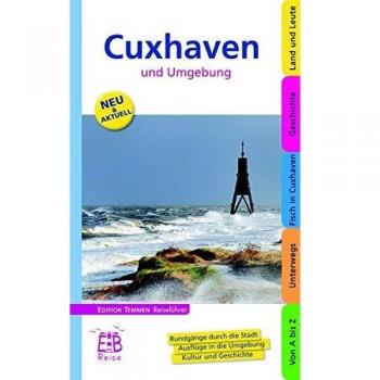 Sassen, Thomas: Cuxhaven und Umgebung