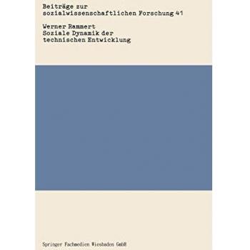 Soziale Dynamik der technischen Entwicklung