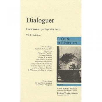 Dialoguer (Volume II), Un nouveau partage des voix