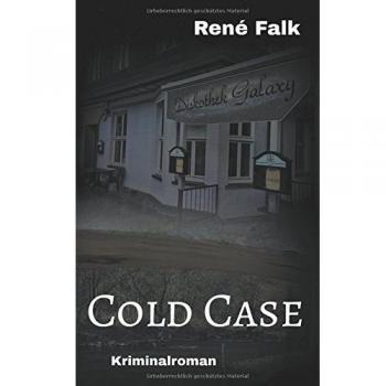 Cold Case (Denise Malowski und Tobias Heller ermitteln)