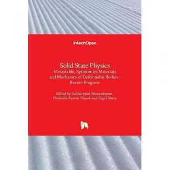 Solid State PhysicsMetastable, Spintronics Materials and Mechanics of Deformable Bodies