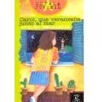 Carol, que veraneaba junto al mar