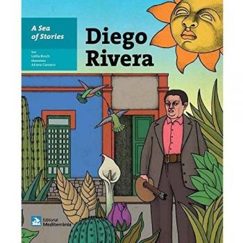 A Sea of Stories: Diego Rivera