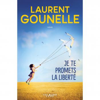Je te promets la liberté: Roman