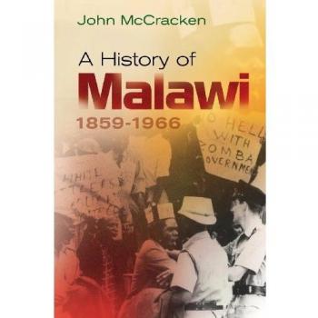 A History of Malawi: 1859-1966
