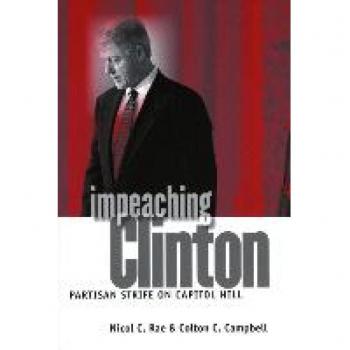 Impeaching Clinton, Studies in Government and Public Policy Series