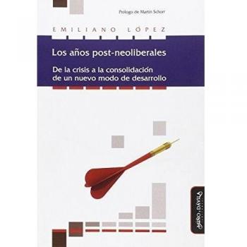 Los años post-neoliberales