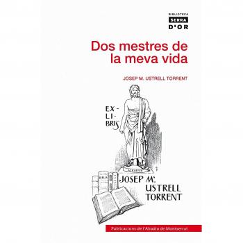 Dos mestres de la meva vida